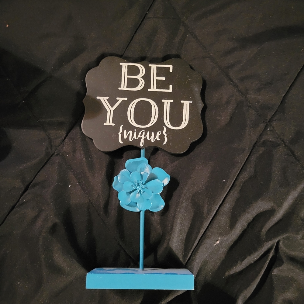 Be You(nique) Sign